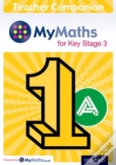 Mymaths: For Key Stage 3: Teacher Companion 1a