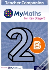 Mymaths: For Key Stage 3: Teacher Companion 2b