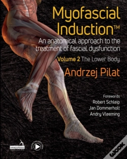 Capa do artigo Myofascial Inductionâ„¢ Volume 2: The Lower Body