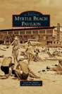 Myrtle Beach Pavilion - Preview