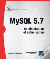 Mysql 5.7 - Administration Et Optimisation
