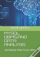 Mysql , Dbms And Data Analysis