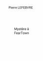 Mystere A Feartown - Preview