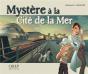 Mystère À La Cité De La Mer - Preview