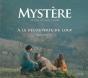 Mystère : À La Découverte Du Loup - Preview