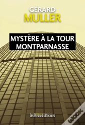 Mystère À La Tour Montparnasse