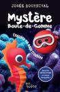 Mystère Boule-De-Gomme : Enquête En Eaux Troubles - Preview