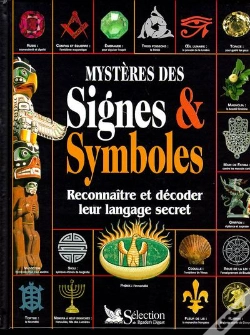 Capa do artigo Mystere Des Signes Et Symboles : Reconnaitre Et Decoder Leur Langage Secret