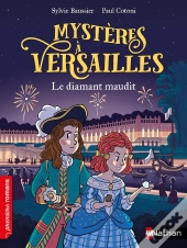 Mystères À Versailles : Le Diamant Maudit