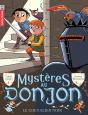 Mystères Au Donjon Tome 1 ; Le Chevalier Noir - Preview