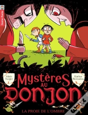 Capa do artigo Mystères Au Donjon Tome 3 ; La Proie De L