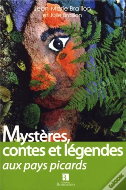 Capa do artigo Mystères, Contes Et Légendes Aux Pays Picards