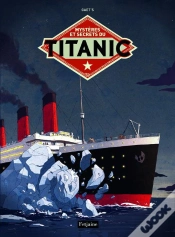 Capa do artigo Mysteres Et Secrets Du Titanic
