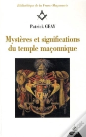 Capa do artigo Mystères Et Significations Du Temple Maçonnique