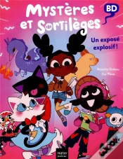 Capa do artigo Mystères Et Sortilèges Tome 3 : Un Exposé Explosif !