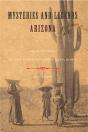 Mysteries And Legends Of Arizona - Preview
