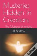 Mysteries Hidden In Creation