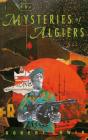 Mysteries Of Algiers - Preview