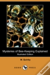 Capa do artigo Mysteries Of Bee-Keeping Explained (Illustrated Edition) (Dodo Press)