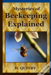 Mysteries Of Beekeeping Explained