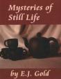 Mysteries Of Still Life - Preview