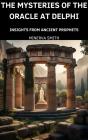 Mysteries Of The Oracle At Delphi - Preview