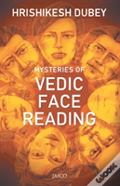 Mysteries Of Vedic Face Reading