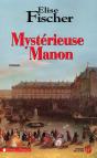 Mystérieuse Manon - Preview