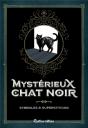 Mystérieux Chat Noir ; Symboles & Superstitions - Preview