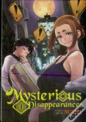 Mysterious Disappearances Vol. 1