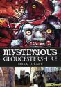 Mysterious Gloucestershire - Preview