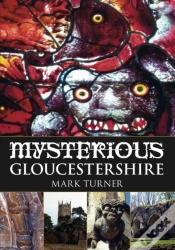 Capa do artigo Mysterious Gloucestershire
