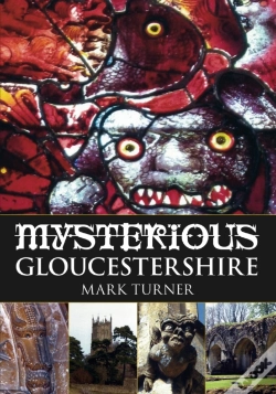 Capa do artigo Mysterious Gloucestershire