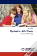 Mysterious Life Waves