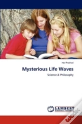 Mysterious Life Waves