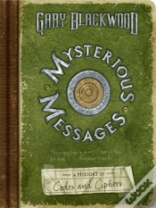 Capa do artigo Mysterious Messages: A History Of Codes And Ciphers
