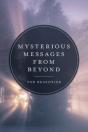 Mysterious Messages From Beyond - Preview