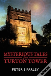 Mysterious Tales From Turton Tower