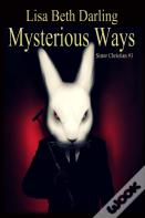 Mysterious Ways