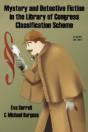 Mystery And Detective Fiction In The Library Of Congress Classification Scheme, Second Edition - Preview