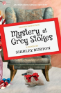 Mystery At Grey Stokes - Preview