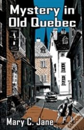 Capa do artigo Mystery In Old Quebec