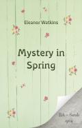 Mystery In Spring