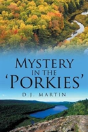 Mystery In The 'Porkies' - Preview