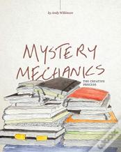 Mystery Mechanics, The Creative Process