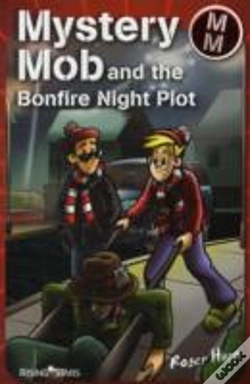 Capa do artigo Mystery Mob And The Bonfire Night Plot Series 2