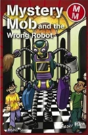 Mystery Mob And The Wrong Robot - Preview