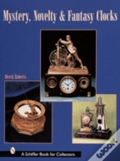 Capa do artigo Mystery, Novelty & Fantasy Clocks