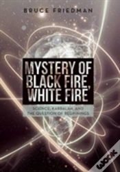Capa do artigo Mystery Of Black Fire, White Fire