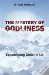 Mystery Of Godliness, The
